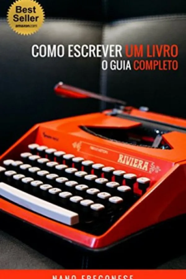 Capa de Como Escrever Um Livro: O Guia Completo