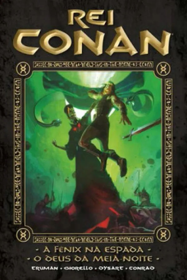 Cover of Rei Conan: A Fênix na Espada / O Deus da Meia-Noite