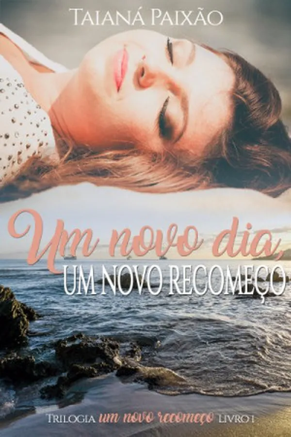 Capa de Um novo dia, um novo recomeço
