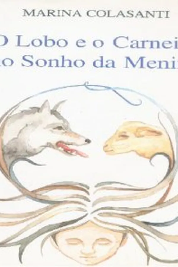 Capa de O Lobo e o Carneiro no Sonho da Menina