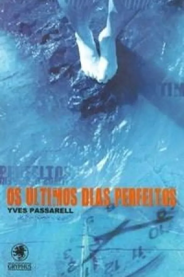 Capa de Os Últimos Dias Perfeitos