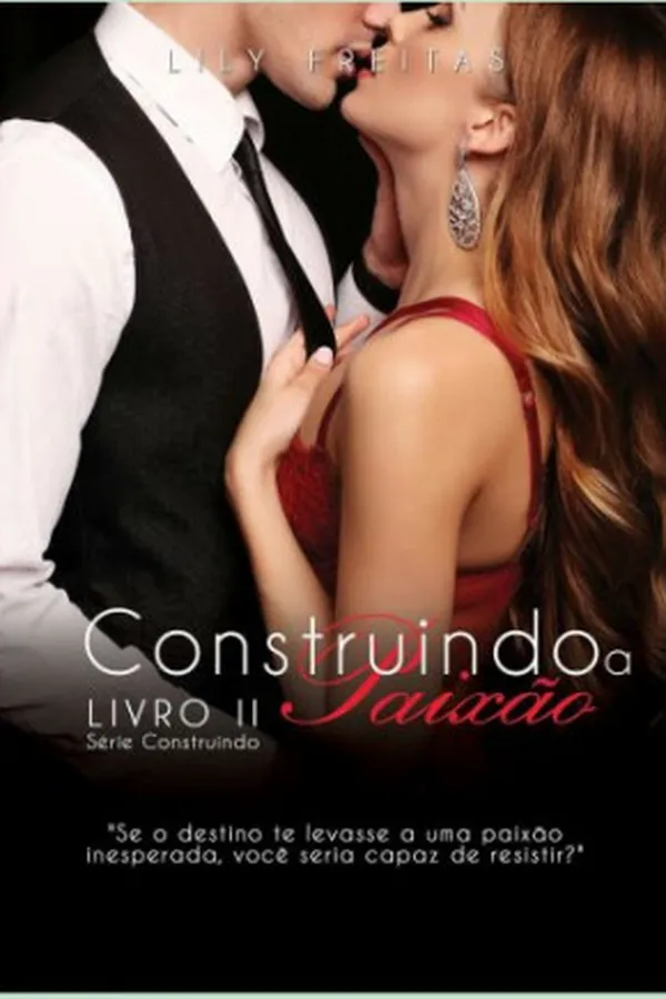 Capa de Construindo a Paixão