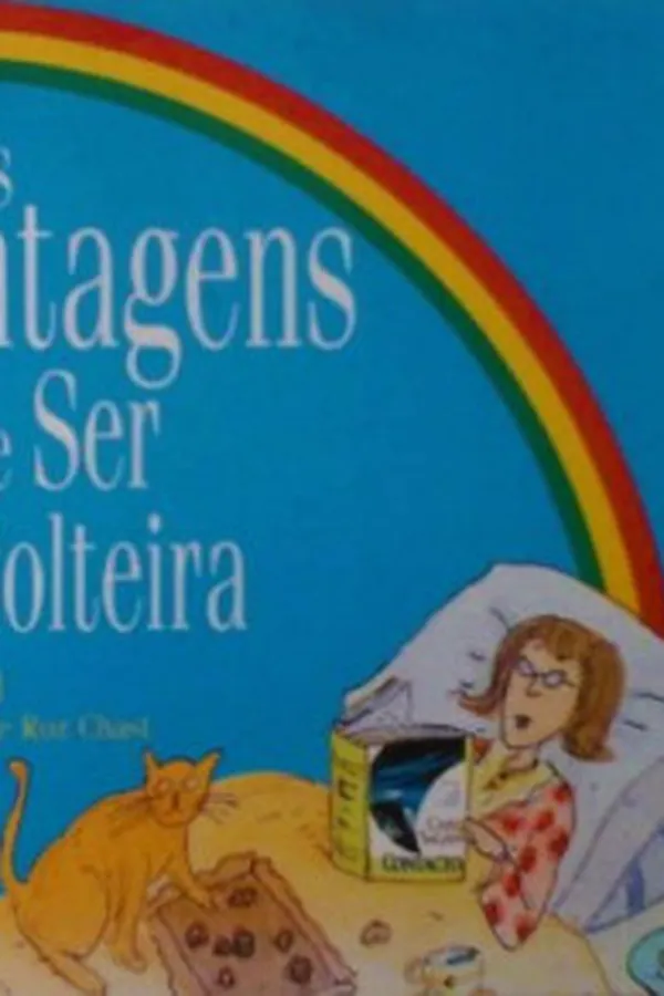 Capa de As Vantagens de Ser Solteira