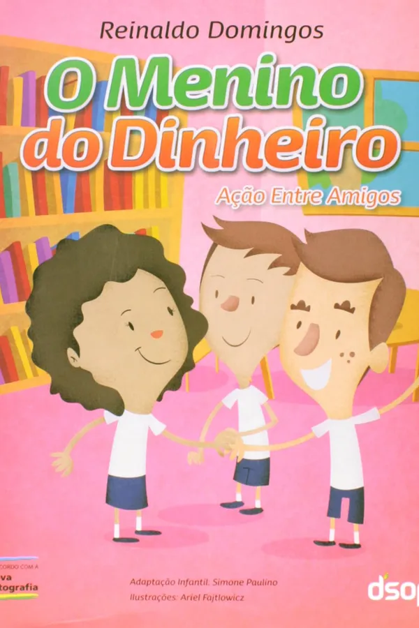 Cover of Menino Do Dinheiro, O - Acao Entre Amigos