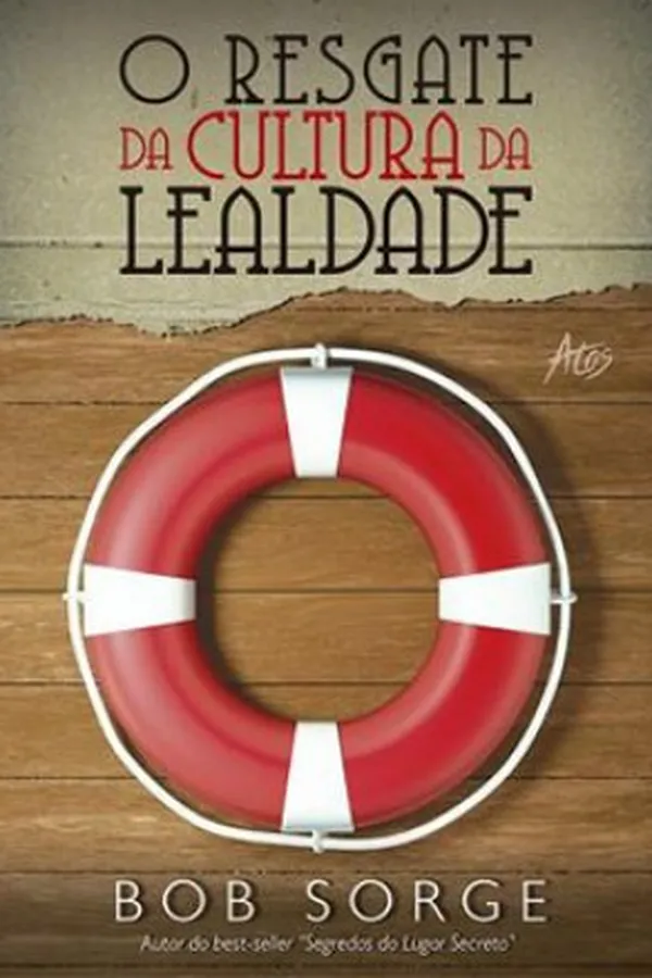 Capa de O Resgate da Cultura da Lealdade