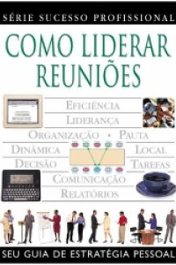 Capa de Como Liderar Reuniões