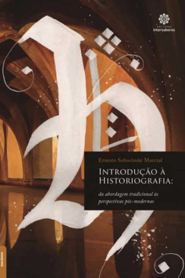 Capa de Introdução à historiografia: da abordagem tradicional às perspectivas pós-modernas