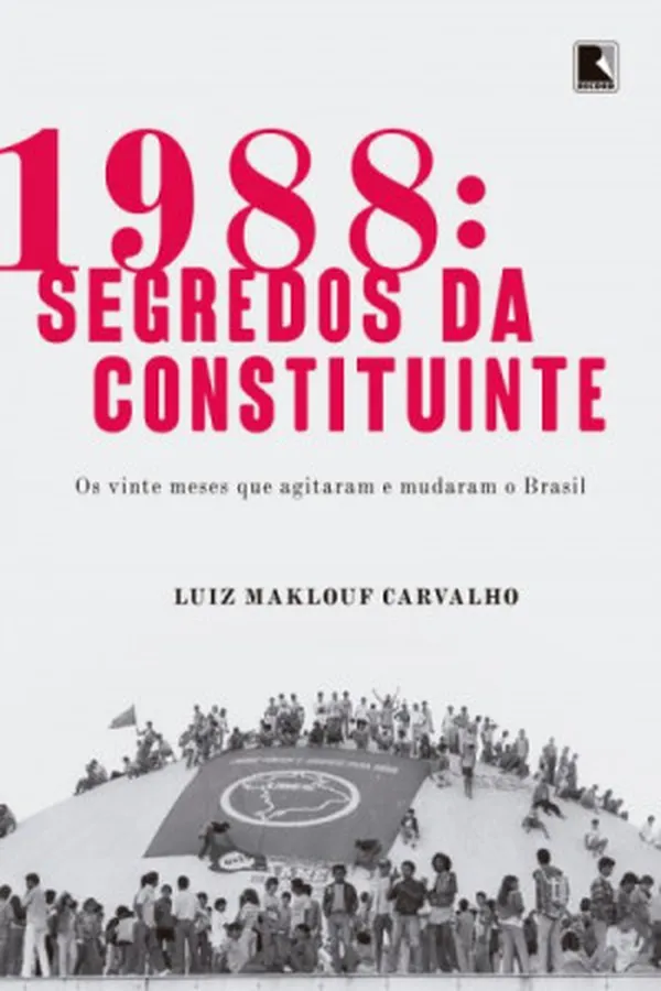 Capa de 1988: Segredos da Constituinte