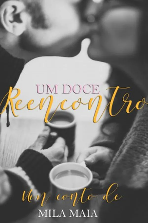 Capa de Um doce Reencontro
