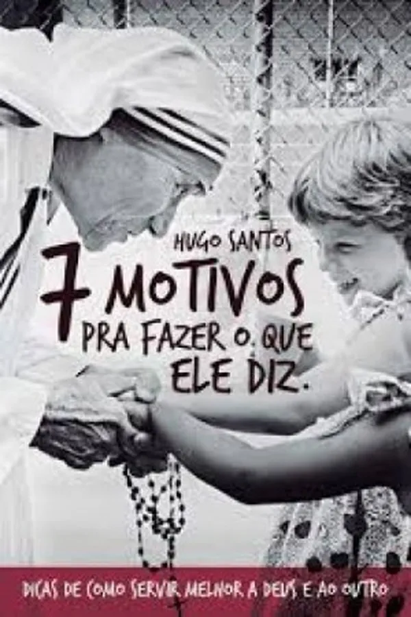 Capa de 7 Motivos para fazer o que Ele diz