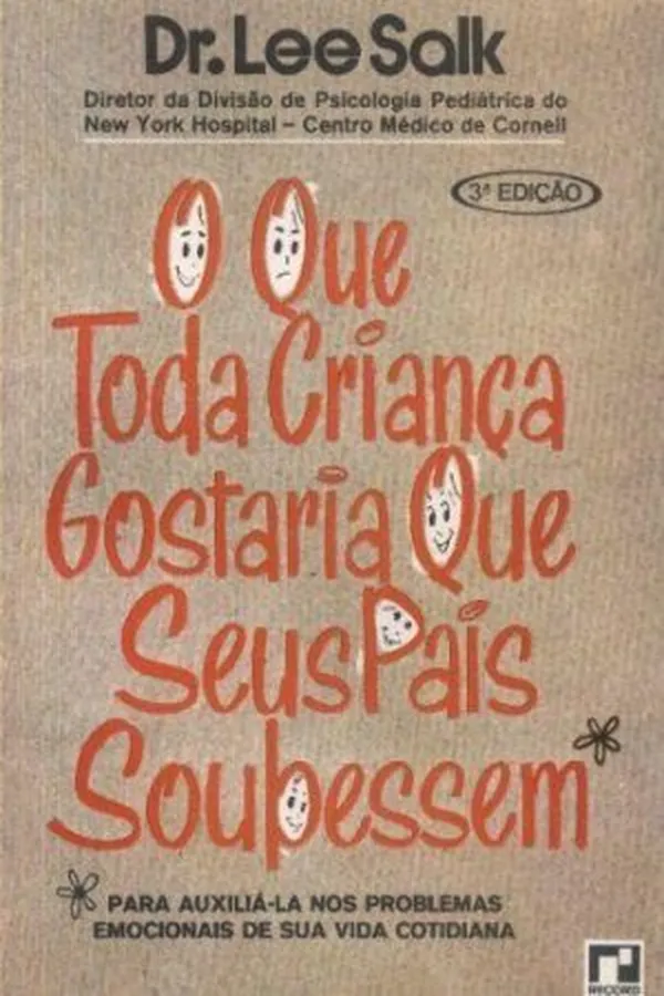 Capa de O Que Toda Criança Gostaria Que Seus Pais Soubessem