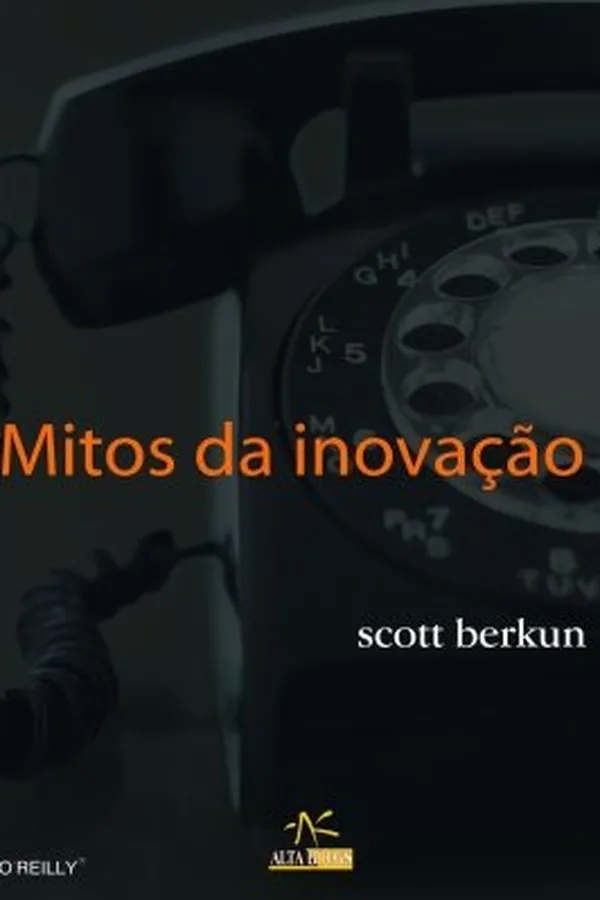 Capa de Os Mitos da Inovação