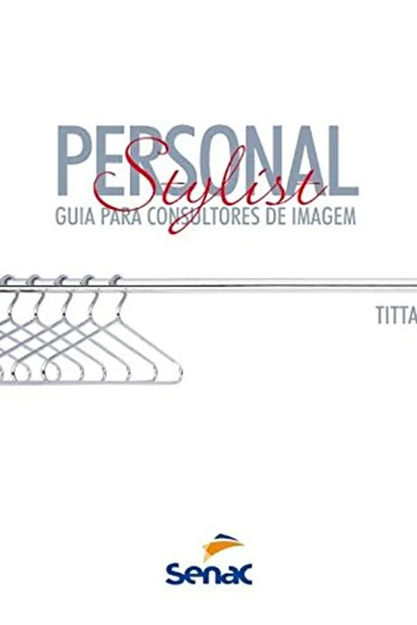 Capa de Personal Stylist. Guia Para Consultores de Imagem