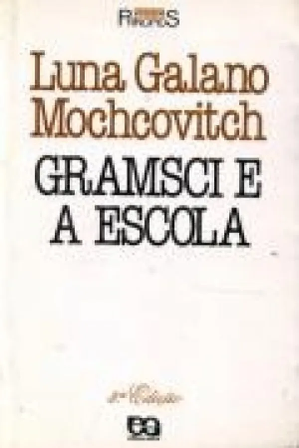 Capa de Gramsci e a escola
