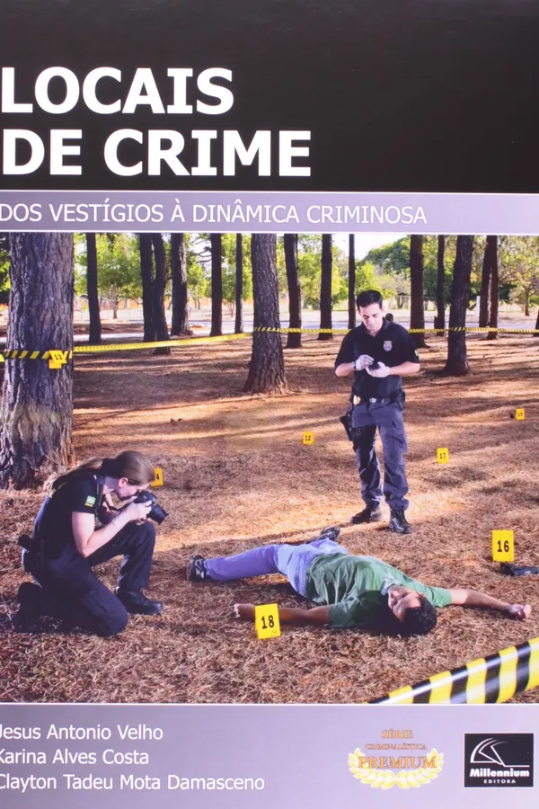 Capa de Locais de Crime. Dos Vestígios a Dinâmica Criminosa