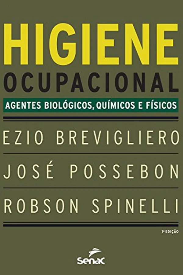 Capa de Higiene Ocupacional. Agentes Biológicos, Químicos E Físicos