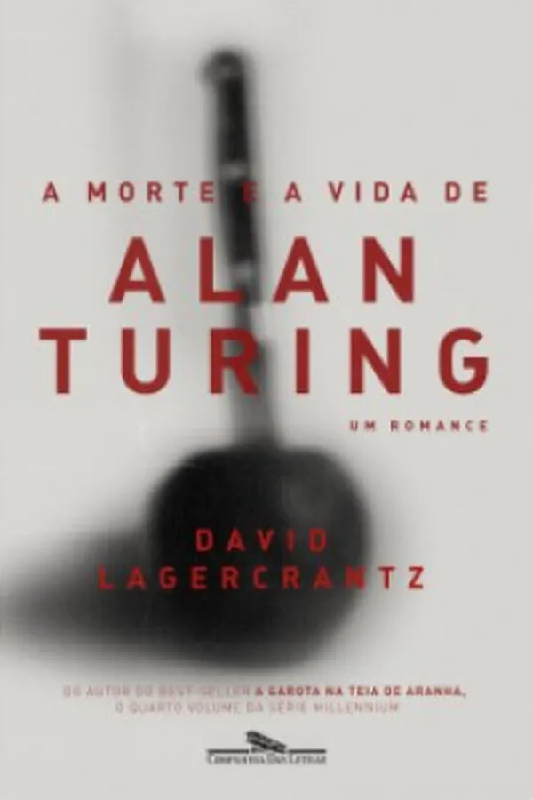 Capa de A Morte e a Vida de Alan Turing