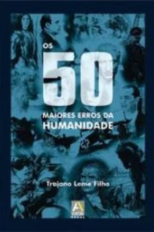 Cover of Os 50 Maiores Erros da Humanidade
