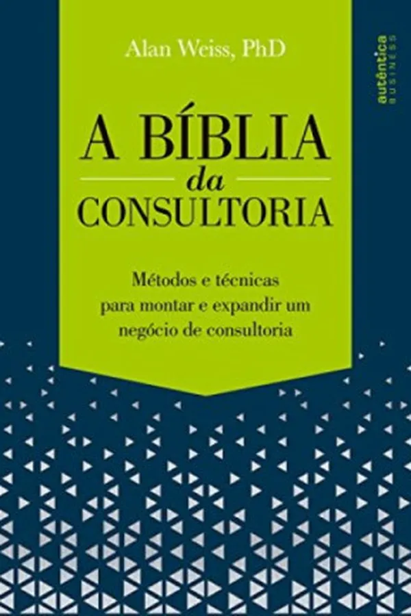 Capa de A Bíblia da Consultoria