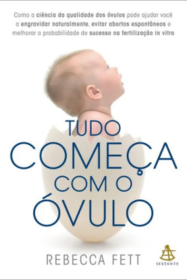 Capa de Tudo começa com o óvulo