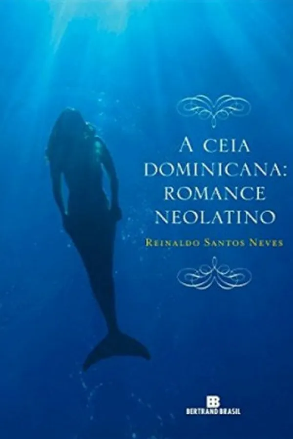 Cover of A Ceia Dominicana: Romance Neolatino