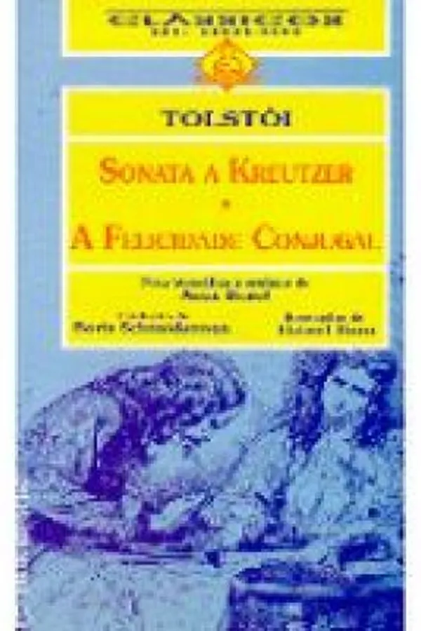 Capa de Sonata a Kreutzer/A Felicidade Conjugal