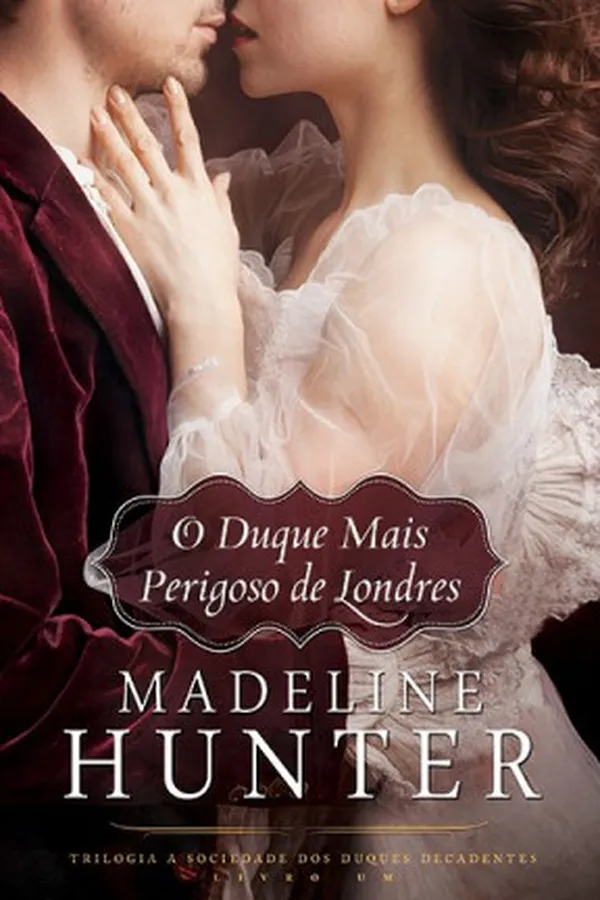 Capa de O Duque Mais Perigoso de Londres