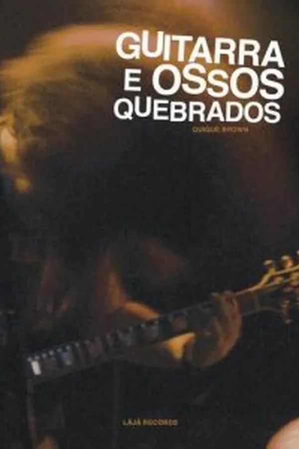 Capa de Guitarra e Ossos Quebrados