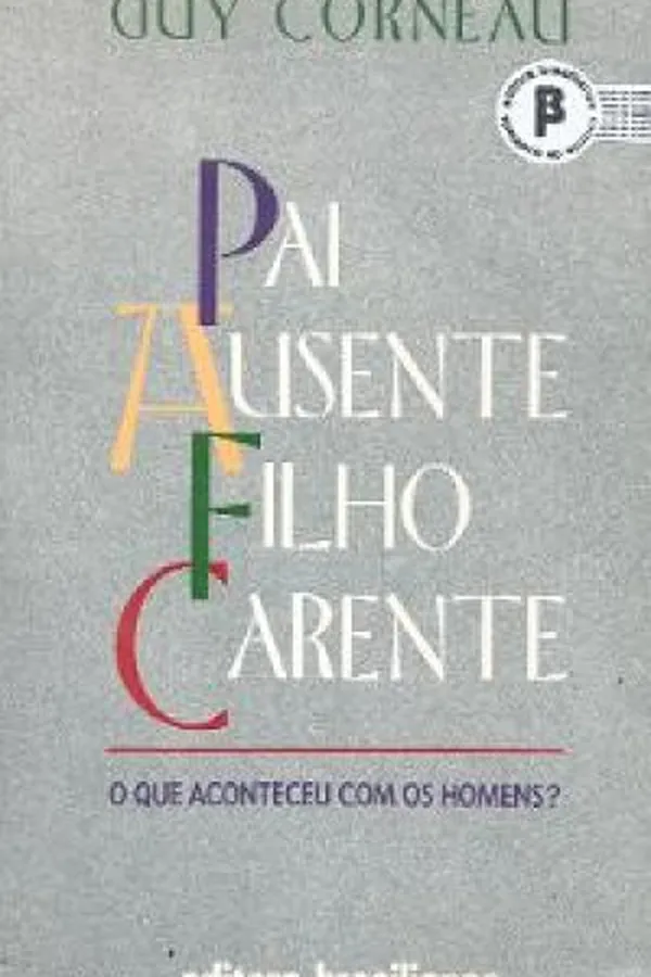 Capa de Pai Ausente Filho Carente