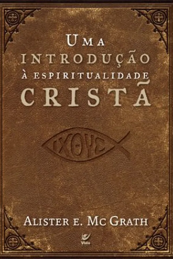 Capa de Uma introdução à espiritualidade Cristã