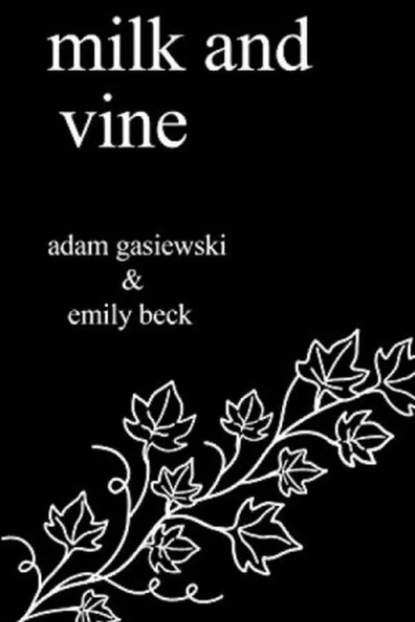 Cover of Milk and Vine