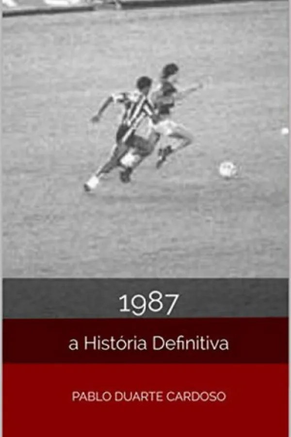 Capa de 1987: A História Definitiva