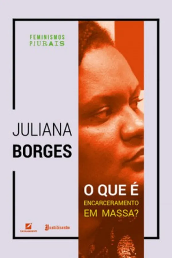 Capa de O que é encarceramento em massa?