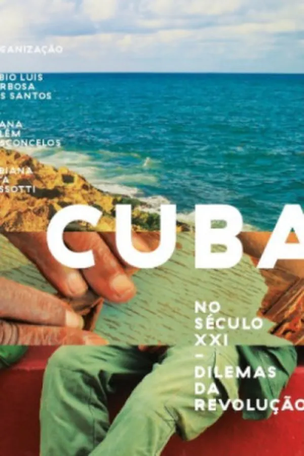 Capa de Cuba no século XXI - dilemas da revolução