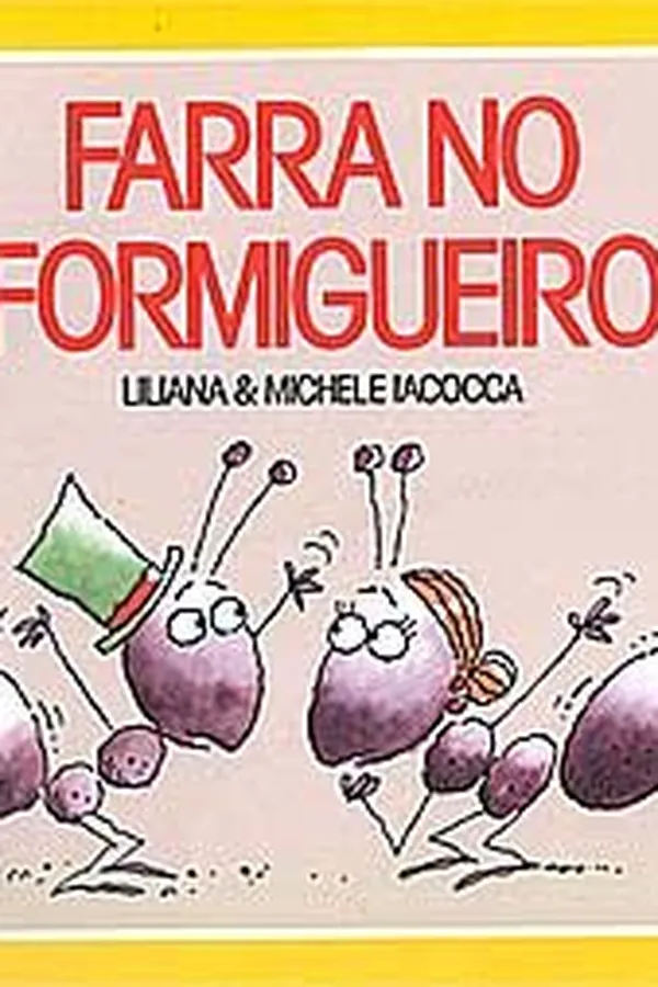 Capa de Farra no formigueiro