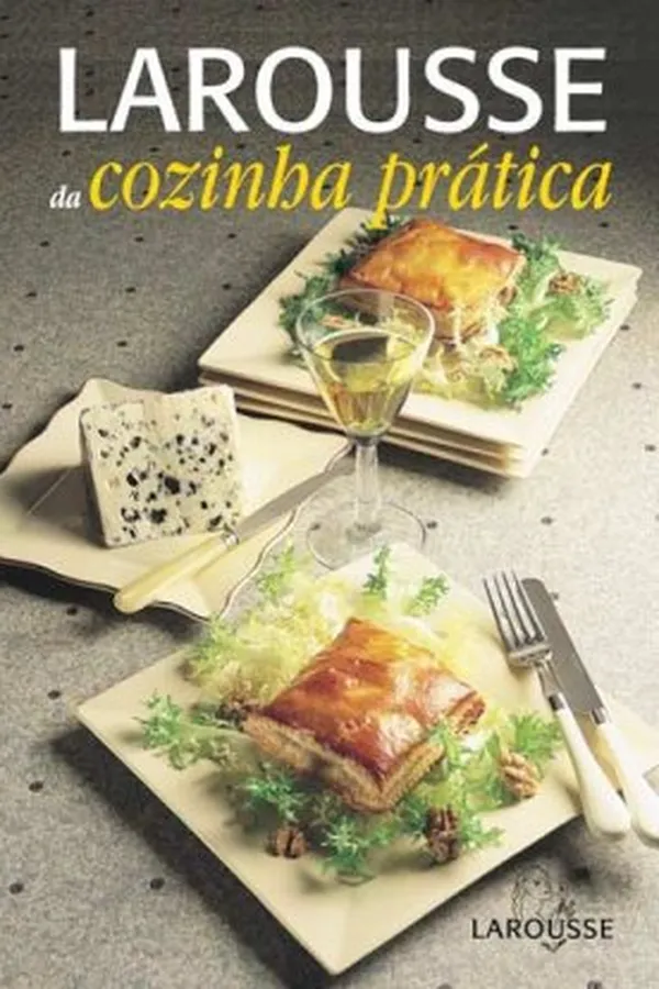 Capa de Larousse da cozinha prática