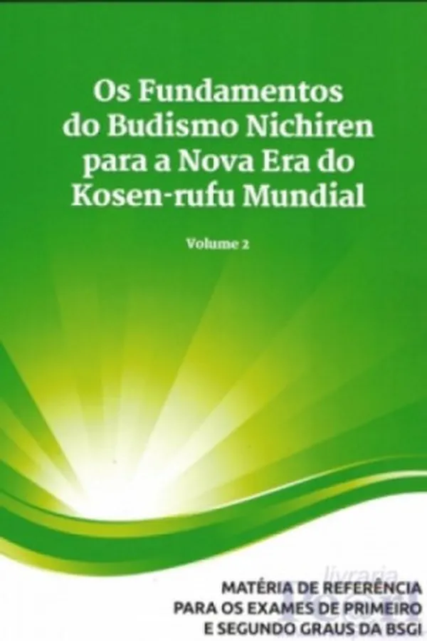 Capa de Os Fundamentos do Budismo Nichiren para a Nova Era do Kosen-rufu Mundial
