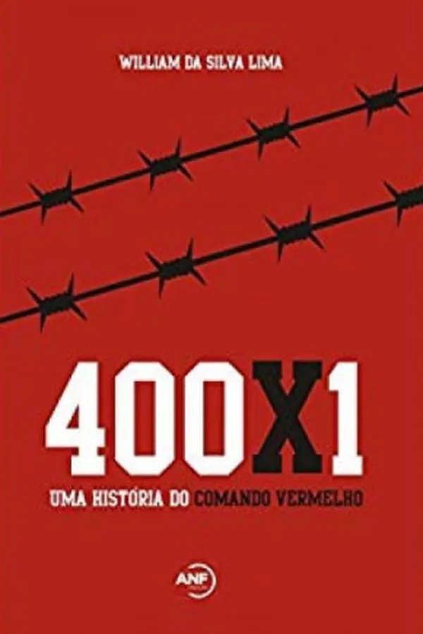 Cover of 400X1 - Uma Historia Do Comando Vermelho