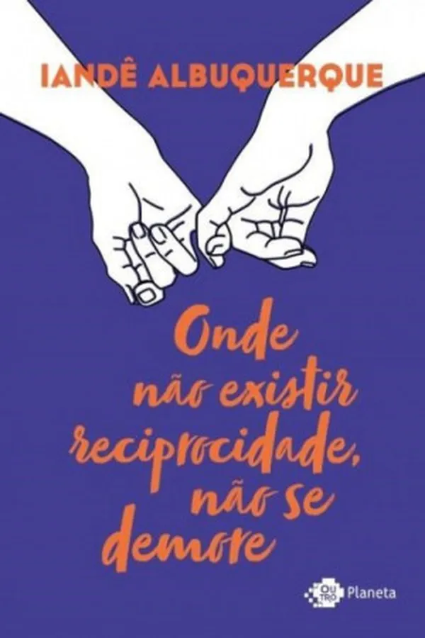 Capa de Onde Não Existir Reciprocidade, Não Se Demore