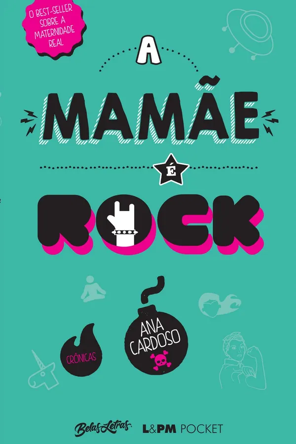 Capa de A Mamãe É Rock - Coleção L&PM Pocket