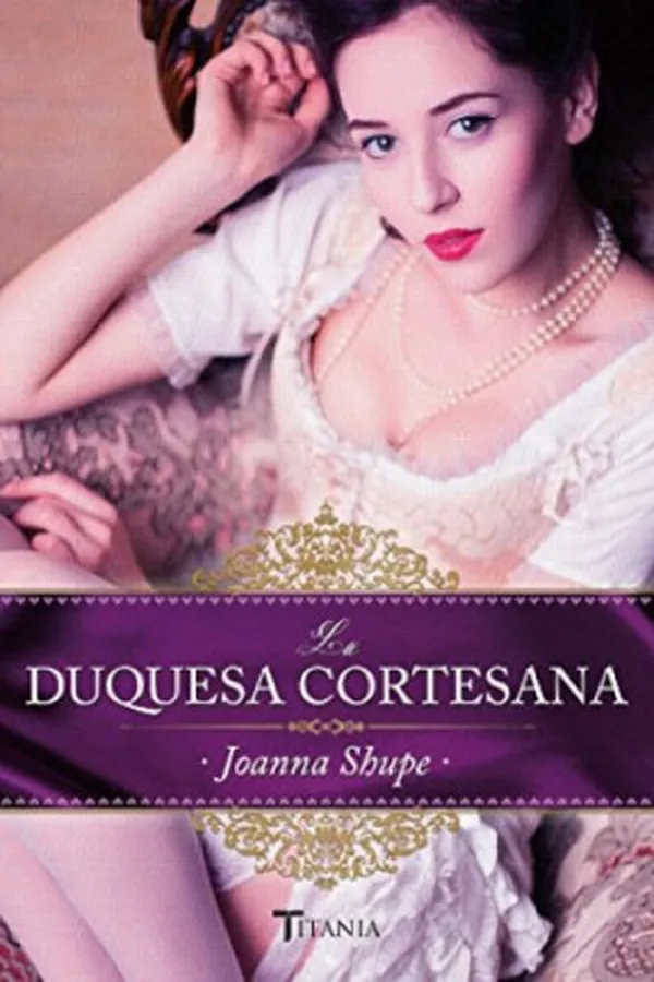 Cover of La duquesa cortesana (Titania época)