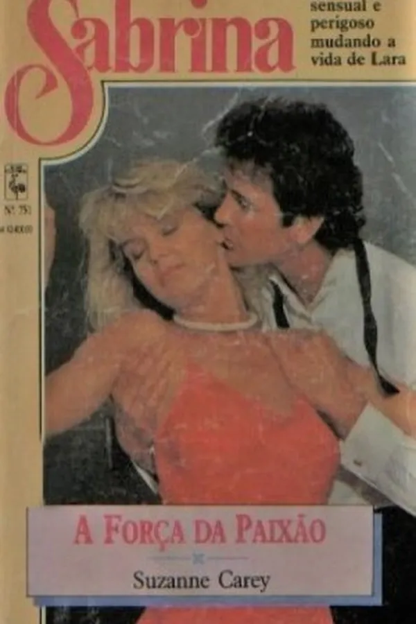 Capa de A Força da Paixão
