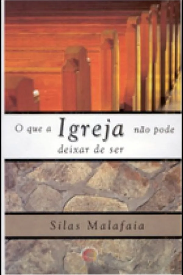 Capa de o que a Igreja não pode deixar de ser