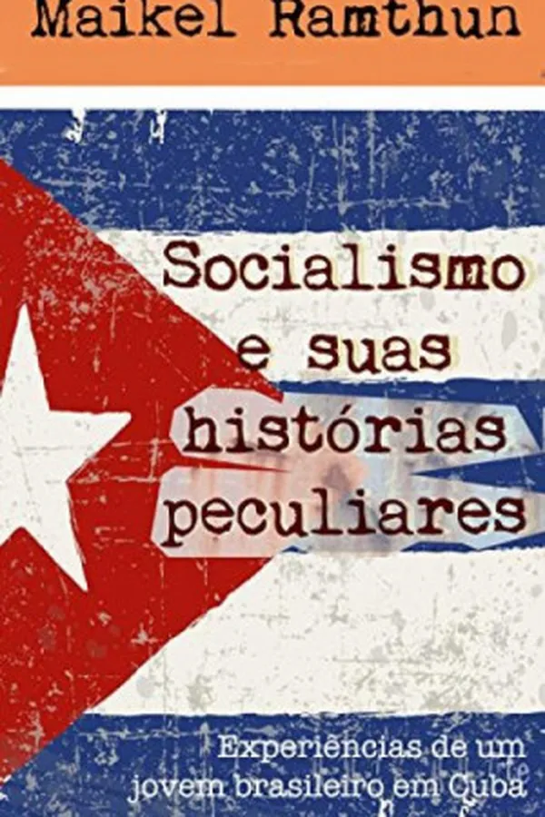 Cover of Socialismo e Suas Histórias Peculiares