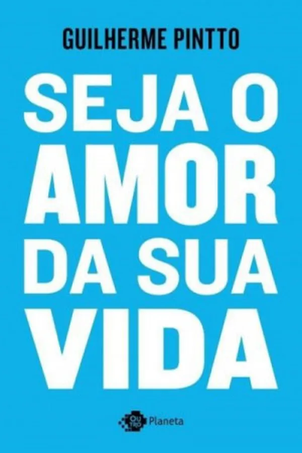 Capa de Seja O Amor Da Sua Vida