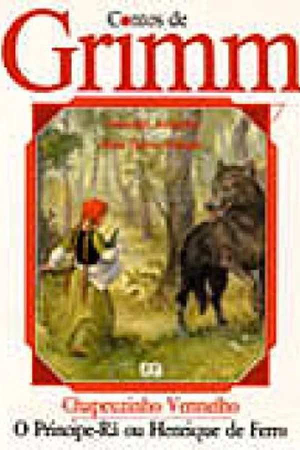 Capa de Chapeuzinho Vermelho / O Príncipe-Rã ou Henrique de Ferro
