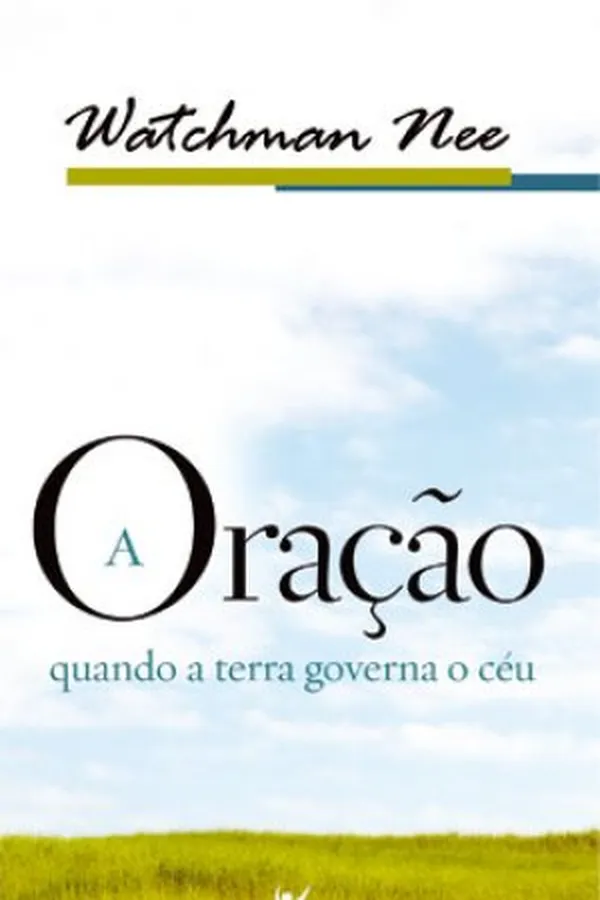 Capa de A oração: quando a terra governa o céu