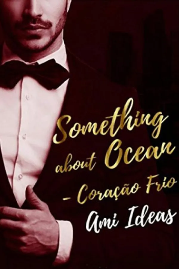 Capa de Something About Ocean: Coração Frio (DUOLOGIA Livro 1)