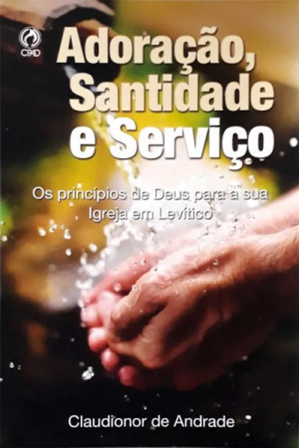 Capa de Adoração, Santidade e Serviço
