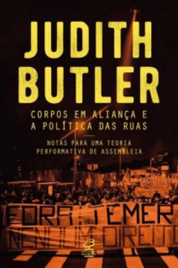 Capa de Corpos em Aliança e a Política das Ruas